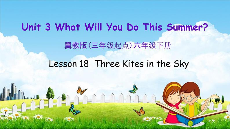 冀教版六年级英语下册《Unit 3 Lesson 18》课堂教学课件PPT01