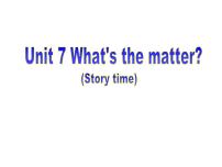 新版-牛津译林版四年级下册Unit 7 What's the matter?教课课件ppt