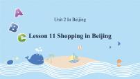 小学Unit 2 In BeijingLesson 11 Shopping in Beijing教学ppt课件