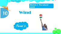 小学英语Module 4 The natural worldUnit 10 Wind课文配套ppt课件
