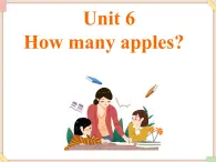 Unit 6 How many apples 課件