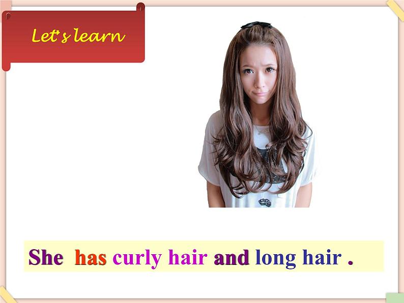 Unit 3 She has long hair 课件1第7页