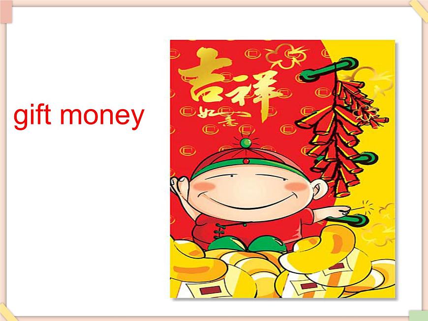 Unit 10 The Spring Festival is coming! 課件2第4頁(yè)