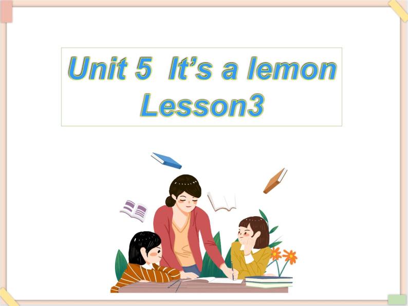 重大版小学英语三年级上册Unit 5《It’s a lemon》ppt课件301