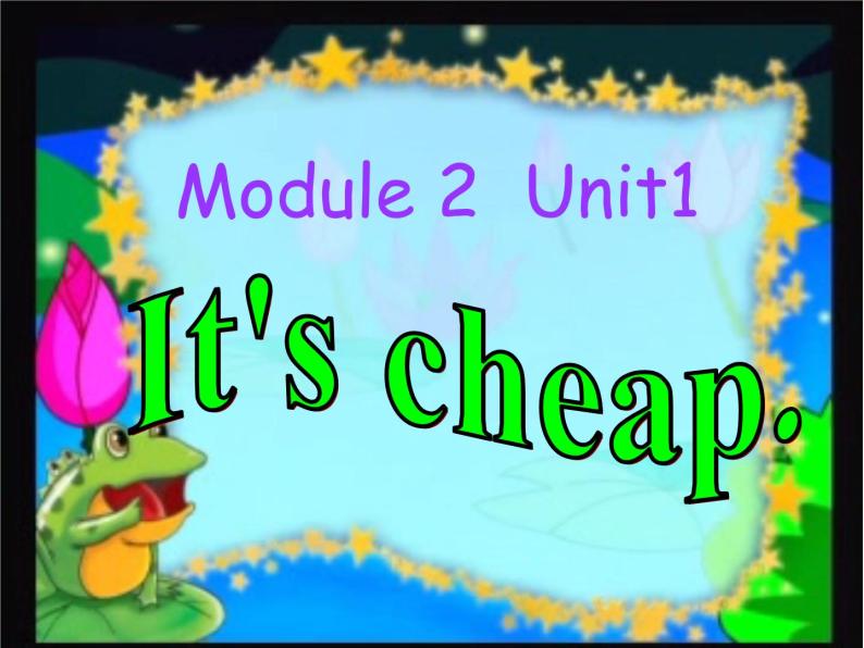 外研版(一起)小学英语四年级下册同步课件《Module 2Unit 1 It's cheap.》PPT课件01