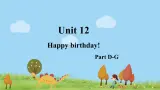 湘少三年级英语上册 Unit 12 Happy birthday! PPT课件+教案