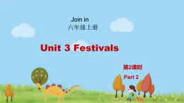 外研剑桥版英语6年级上册 Unit3 Festivals第2课时(2) PPT课件