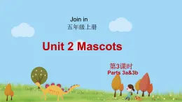 外研剑桥版英语5年级上册 Unit2 Mascots第3课时(3a&3b) PPT课件