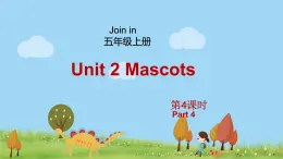 外研剑桥版英语5年级上册 Unit2 Mascots第4课时(4&5) PPT课件