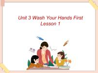 小学英语重庆大学版四年级上册Unit 3 Wash your hands firstLesson 1图文ppt课件