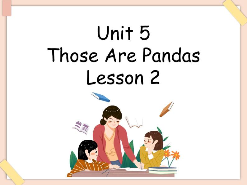 重大版小学四年级上册英语课件-unit 5 those are pandas  lesson 2课件01