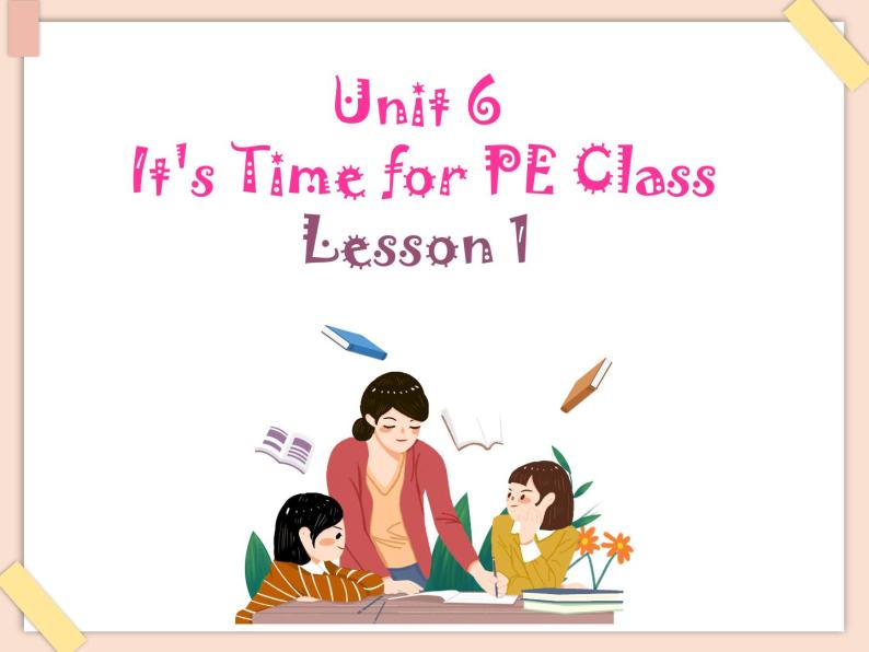 重大版小学四年级上册英语课件-unit 6 it's time for pe class lesson 1课件01