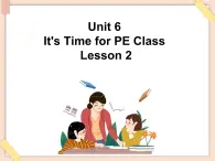 重大版小學四年級上冊英語課件-unit 6 it's time for pe class  lesson 2課件