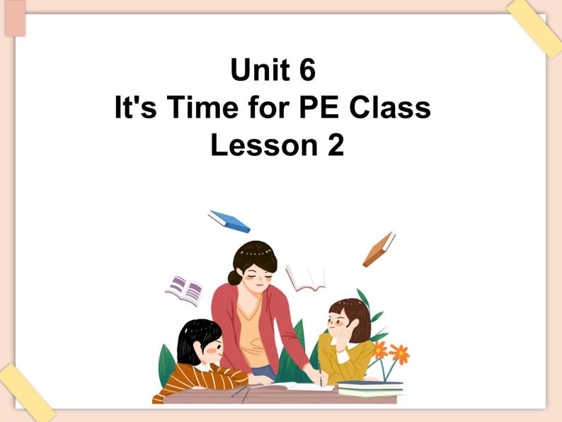 重大版小学四年级上册英语课件-unit 6 it's time for pe class  lesson 2课件01