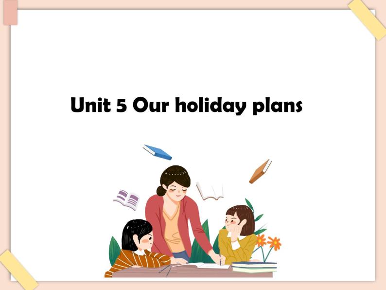 重大版英语六年级上册Unit 5《Our holiday plans》ppt课件201
