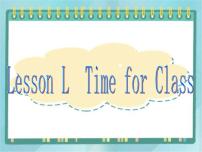 小学英语川教版三年级上册Lesson L Time for Class图片ppt课件