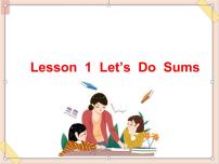 2021学年Lesson 1 Let's do sums授课ppt课件