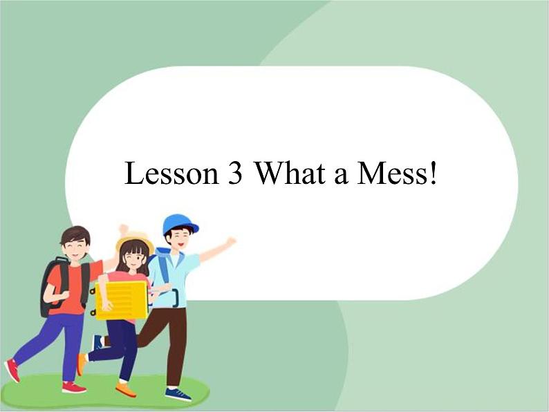 六年级上册英语课件-Unit2 Lesson 3 What a Mess! |川教版(三起)01