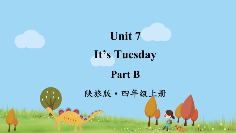 陕旅版英语4年级上册 Unit 7 Part B PPT课件01
