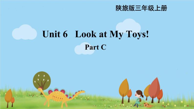 陕旅英語3年級上冊 Unit 6 Part C PPT课件01