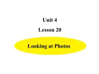 六年级下册英语课件-Unit4-Lesson 20 Looking at Photos  冀教版（三起）(共12张PPT)