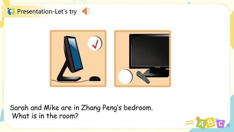 Unit5《there is a big bed》第一课时PALet‘s try~Let’s talk教学课件第6页