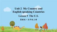 小学英语冀教版 (三年级起点)五年级上册Lesson 9 The U.S评课课件ppt