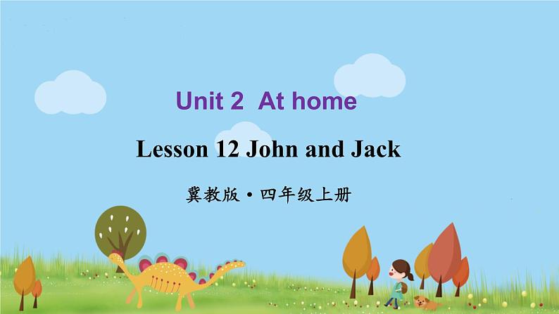 冀教4年級英語上冊 Unit 2 Lesson 12 PPT课件01