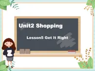 北师大三起四上英语 Unit 2Lesson5__Get__It__Right教学课件