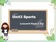 北师大三起六上英语 Unit 3Lesson4_Have_a_Try教学课件