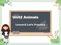 北师大三起五上英语 Unit 2Lesson2_Let’s_Practice教学课件