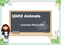 北师大三起五上英语 Unit 2Lesson3_Have_Fun教学课件