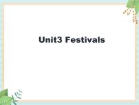 外研剑桥版Unit 3   Festivals教学ppt课件