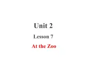 三年级下册英语课件 Unit 2 Animals at the Zoo  Lesson  7 At the Zoo 冀教版(共13张PPT)