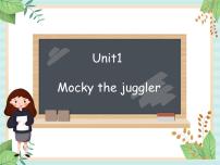 北师大版 (一年级起点)四年级上册unit 1 mocky the juggler课文配套课件ppt