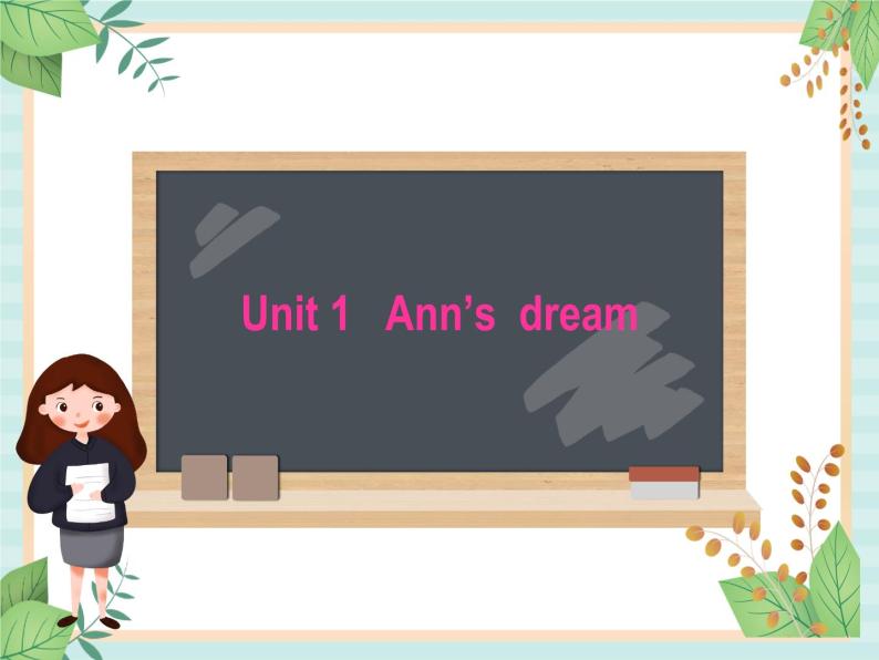 北师大一起英语5上《Unit 1 Ann's dream》课件01