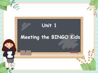 英语六年级上册unit 1 Meeting the BINGO Kids备课课件ppt