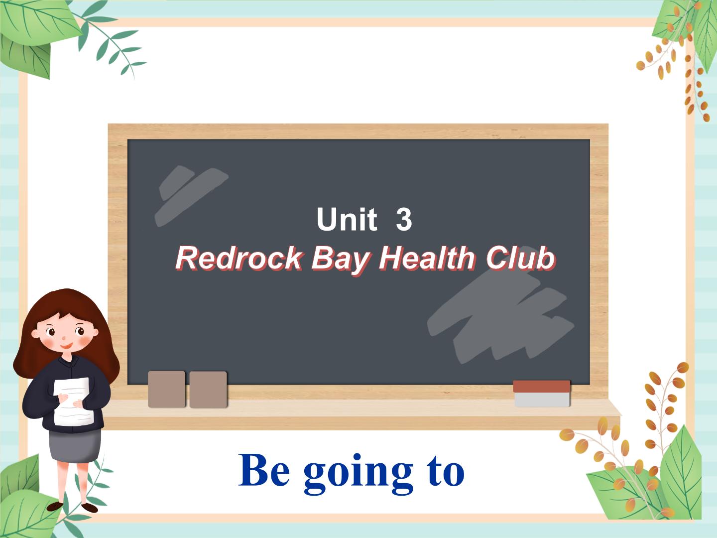 北师大版 (一年级起点)六年级上册unit 3 Redrock Bay Health Club图片ppt课件