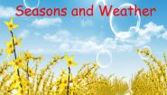小学英语广东版 (先锋&开心)开心学英语五年级上册Unit 1 Seasons and Weather教学演示课件ppt