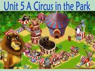 广东版开心学英语六上Unit 5《A Circus in the Park》课件