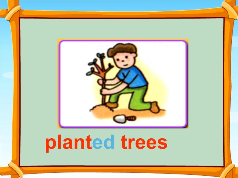 广东版开心学英语六上Unit 6《Planting Trees》课件02