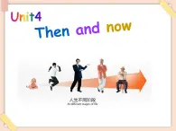 【广州版】六年级英语上册 Unit 10 Then and now  2课件