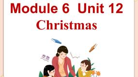 小学英语教科版 (广州)六年级上册Unit 12 Christmas课文内容课件ppt