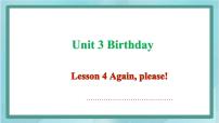 英语五年级上册Unit 3 BirthdayLesson 4 Again please!课文配套ppt课件