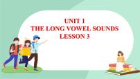 小学英语清华大学版三年级上册Unit 1 The long vowel sounds教案配套ppt课件