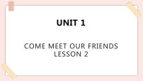 英语六年级上册Unit 1 Come meet our friends课文内容课件ppt