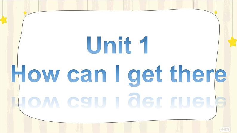 人教PEP版 小学六年级英语上册课件 unit 1How can I get there第1页