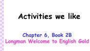 小学英语深港朗文版（2018）二年级下册6. Activities we like图片课件ppt