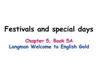 香港朗文版小学英语五年级上册语法课件第五单元 Festivals and specical days