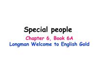 2020-2021学年6. Special people示范课课件ppt